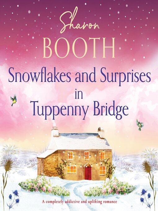 Title details for Snowflakes and Surprises in Tuppenny Bridge by Sharon Booth - Available
